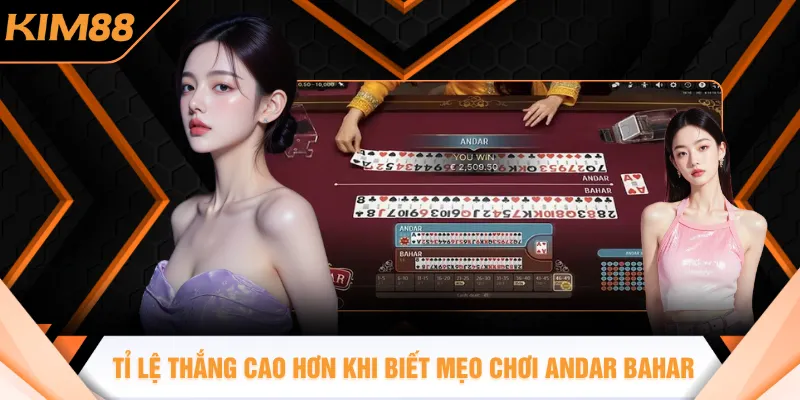 Tỉ lệ thắng cao hơn khi biết mẹo chơi Andar Bahar